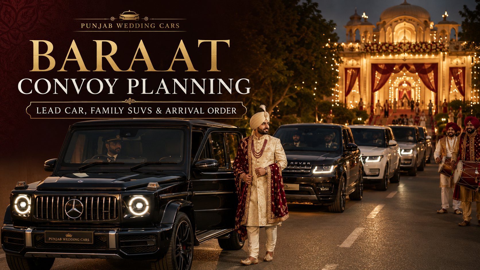 Baraat Convoy Planning: Lead Car, Family SUVs and Arrival Order